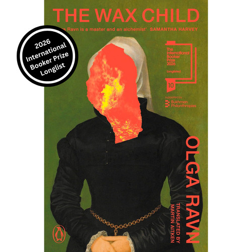 The wax child olga ravn - the,